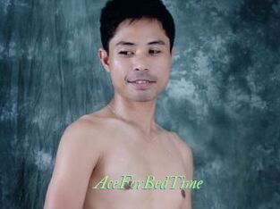 AceForBedTime