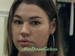 AliceDreamGirlxxx