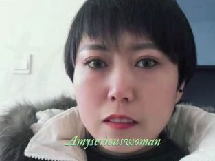 Amyseriouswoman