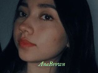 AnaBrown