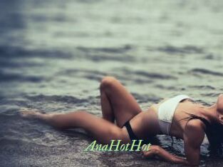 AnaHotHot
