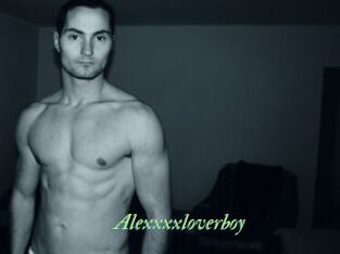 Alexxxxloverboy