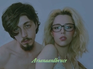 Arianaandbruce