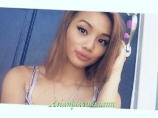Asianpersuasiann_