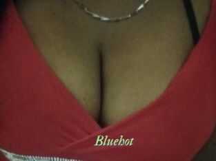 Bluehot