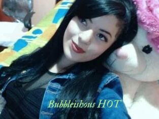 Bubbleishous_HOT