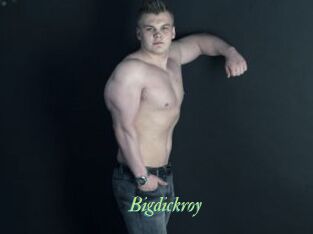 Bigdickroy