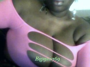 Bignjuicy69