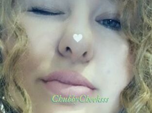 ChubbyCheeksss