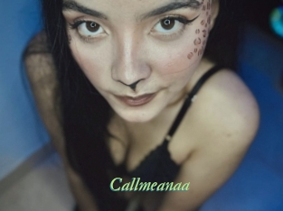 Callmeanaa
