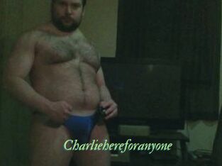 Charliehereforanyone