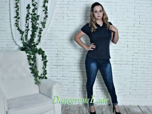 DangerousLade