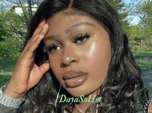 DayaSoHot
