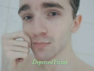 DeprivedTwink