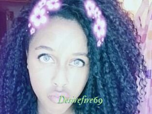 Desirefire69