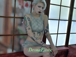 DesmaExotic