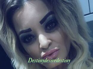 Destinydesiredestiny