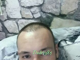 Dude1985