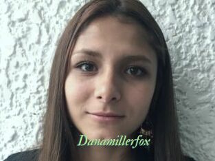 Danamillerfox