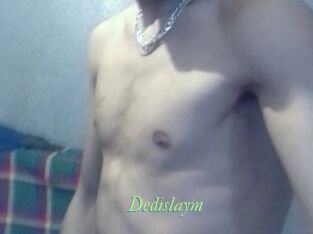 Dedislaym
