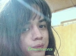 Denisetravecu