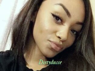 Dirtydusse