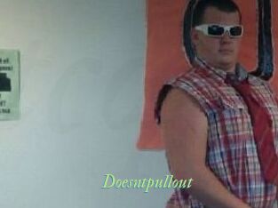 Doesntpullout