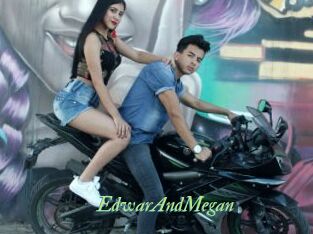 EdwarAndMegan