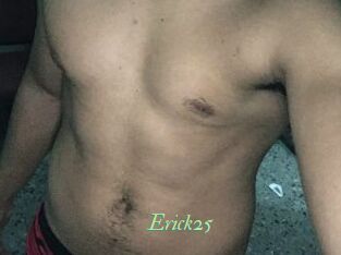 Erick25