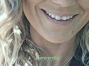 Eyeyeyey69