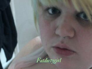 Fatdirtygirl