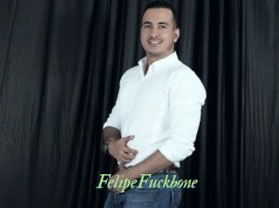 FelipeFuckbone