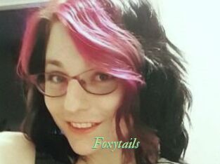Foxytails