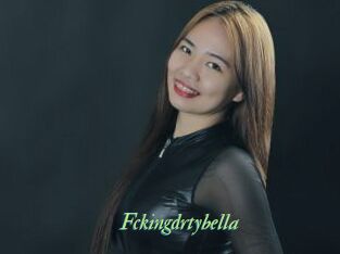Fckingdrtybella