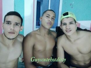 Guyscutehotdirty