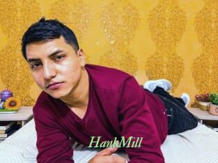 HankMill