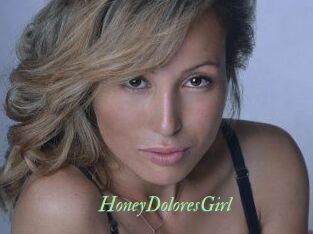 HoneyDoloresGirl