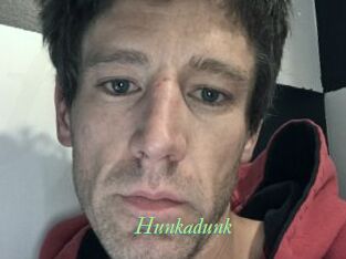 Hunkadunk