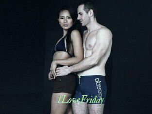 ILoveFriday