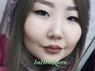 ImHereQueen