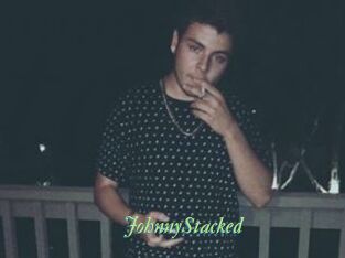 JohnnyStacked