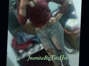 JuanitaBigTitsHot