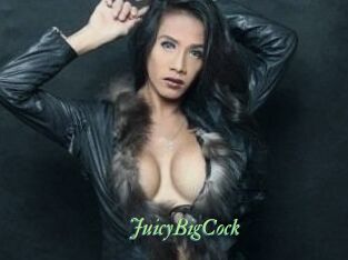 JuicyBigCock