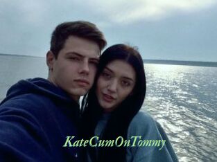 KateCumOnTommy