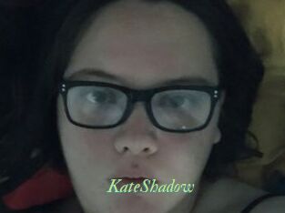 KateShadow