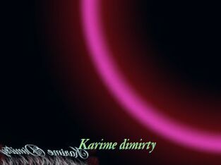 Karime_dimirty
