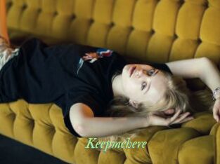 Keepmehere