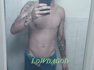 LOWDAGOD