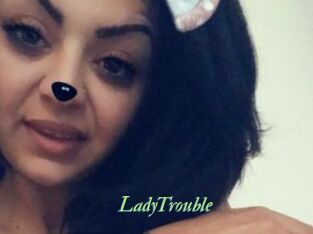 LadyTrouble