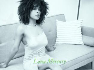 Lana_Mercury
